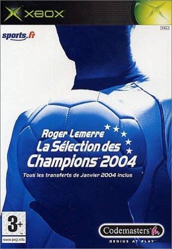 Face avant du boxart du jeu Roger Lemerre - La Sélection des Champions 2004 (Europe) sur Microsoft Xbox