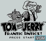 Image de l'ecran titre du jeu Tom and Jerry - Frantic Antics sur Nintendo Game Boy