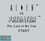 Image de l'ecran titre du jeu Alien vs. Predator - The Last of His Clan sur Nintendo Game Boy