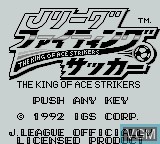Image de l'ecran titre du jeu J.League Fighting Soccer - The King of Ace Strikers sur Nintendo Game Boy