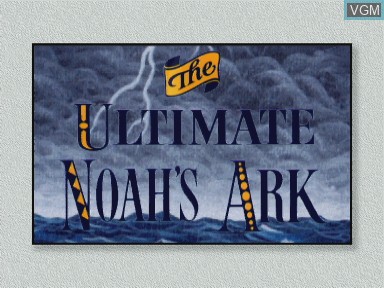 Image de l'ecran titre du jeu Ultimate noah's ark, the sur Philips CD-i